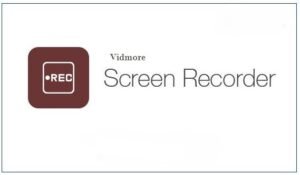 Vidmore Screen Recorder 1.2.20 Crack & License Key 2023 Download